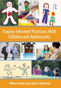 Cover Trauma-Informed Practices With Children and Adolescents