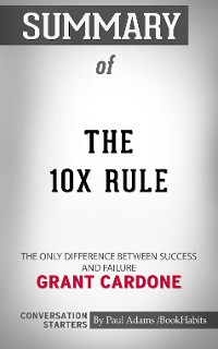 Cover Summary of The 10X Rule