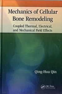 Cover Mechanics of Cellular Bone Remodeling