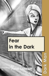 Cover Fear in the Dark