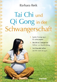 Cover Tai Chi und Qi Gong in der Schwangerschaft