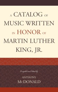 Cover Catalog of Music Written in Honor of Martin Luther King Jr.
