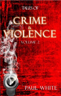 Cover Tales of Crime &Violence - Vol 2