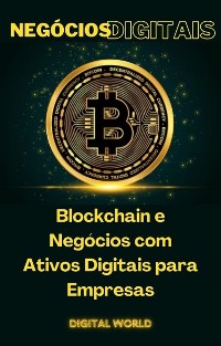 Cover Blockchain e Negócios com Ativos Digitais para Empresas