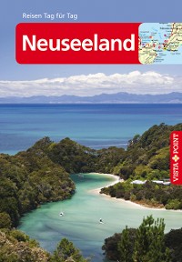 Cover Neuseeland - VISTA POINT Reiseführer Reisen Tag für Tag