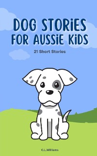 Cover Dog Stories for Aussie Kids