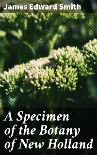 Cover A Specimen of the Botany of New Holland