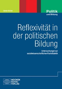 Cover Reflexivität in der politischen Bildung