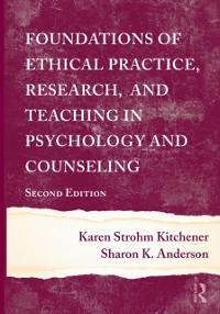 Cover Foundations of Ethical Practice, Research, and Teaching in Psychology and Counseling
