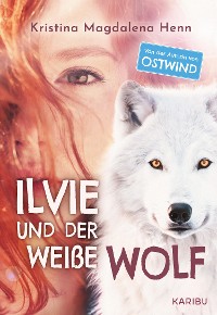 Cover Ilvie und der weiße Wolf