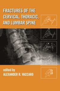 Cover Fractures of the Cervical, Thoracic, and Lumbar Spine