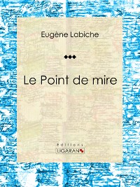 Cover Le Point de mire