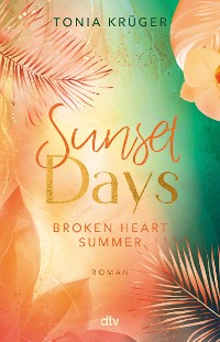 Cover Broken Heart Summer – Sunset Days