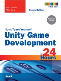 Cover Unity Game Development in 24 Hours, Sams Teach Yourself