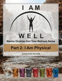 Cover I AM WELL Part 2: I Am Physical