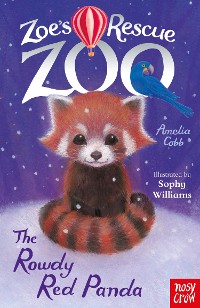 Cover Zoe's Rescue Zoo: The Rowdy Red Panda