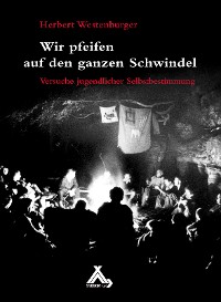 Cover Wir pfeifen auf den ganzen Schwindel