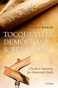 Cover Tocqueville, Democracy, and Religion