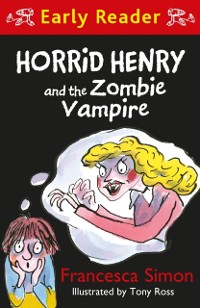 Cover Horrid Henry and the Zombie Vampire