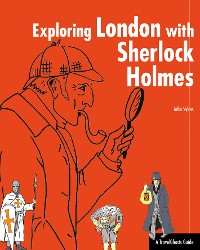 Cover Exploring London with Sherlock Holmes