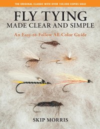 Cover Fly Tying Made Clear and Simple