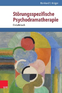 Cover Störungsspezifische Psychodramatherapie