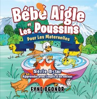 Cover Bébé Aigle et Les Poussins Pour Les Maternelles