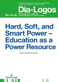 Cover Hard, Soft, and Smart Power - Education as a Power Resource