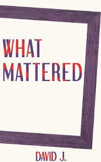 Cover What Mattered