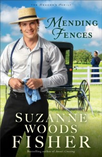 Cover Mending Fences (The Deacon's Family Book #1)