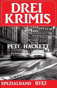 Cover Drei Krimis Spezialband 1032