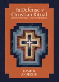 Cover In Defense of Christian Ritual