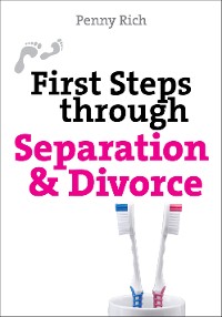 Cover First Steps through Separation and Divorce