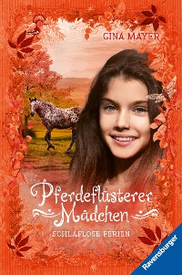 Cover Mayer, Pferdeflüsterer-Mädchen 6: Schlaflose Ferien