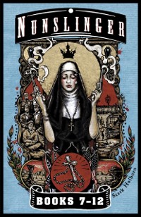 Cover Nunslinger - The Second Omnibus