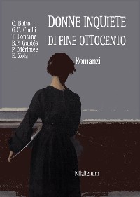 Cover Donne inquiete di fine Ottocento. Romanzi