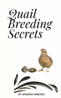 Cover Quail Breeding Secrets