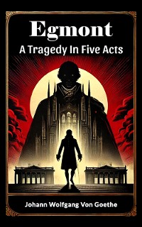 Cover Egmont A Tragedy In Five Acts