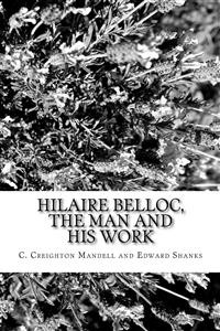 Cover Hilaire Belloc, the Man and  His Work