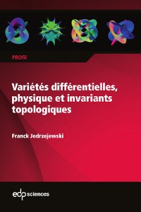 Cover Variétés différentielles, physique et invariants topologiques