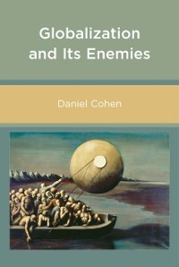 Cover Globalization and Its Enemies