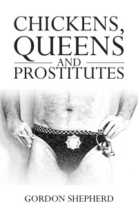 Cover Chickens, Queens and Prostitutes