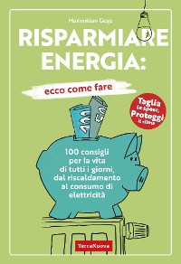 Cover Risparmiare energia: ecco come fare