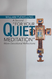 Cover A Second “For Your Quiet Meditation”