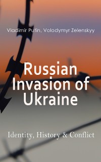 Cover Russian Invasion of Ukraine: Identity, History & Conflict