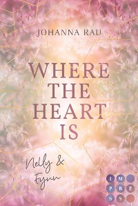 Cover Where the Heart Is. Nelly und Fynn