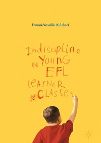 Cover Indiscipline in Young EFL Learner Classes