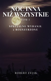 Cover Noc inna niż wszystkie Tom 1