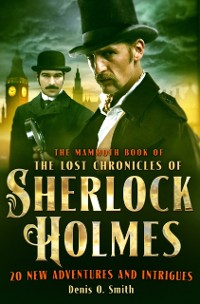 Cover Mammoth Book of The Lost Chronicles of Sherlock Holmes