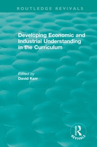Cover Developing Economic and Industrial Understanding in the Curriculum (1994)